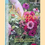 Dig Deeper: Seasonal, Sustainable Australian Gardening door Meredith Kirton