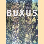 Buxus door Harry van Trier e.a.