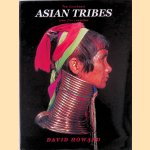 Ten Southeast Asian Tribes from Five Countries: Thailand, Burma, Vietnam, Laos, Philippines
David Howard
€ 15,00