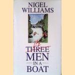 Two and a Half Men in a Boat door Nigel Williams