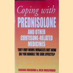 Coping with Prednisolone: And Other Cortisone-related Medicines door Julie R. Ingelfinger