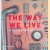 The Way We Live: With the Things We Love
Stafford Cliff e.a.
€ 10,00