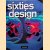 Sixties Design
Philippe Garner
€ 8,00