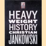 Christian Jankowski: Heavy Weight History
Sergio Edelsztein e.a.
€ 30,00