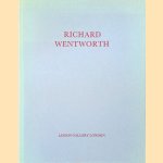 Richard Wentworth: Sculptures door Ian Jeffrey