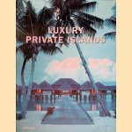 Luxury Private Islands door F. Vladi