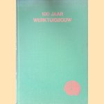 100 jaar werktuigbouw
J.J. - en anderen Broeze
€ 9,00