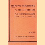 Beknopte handleiding voor vlinderliefhebbers en vlinderverzamelaars
A. van der Straaten
€ 5,00