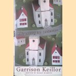 Life among the Lutherans door Garrison Keillor e.a.