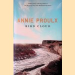 Bird Cloud: a Memoir door Annie Proulx