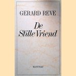 De Stille Vriend door Gerard Reve