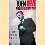 Toen Reve nog Van het Reve was door Henk Romijn Meijer