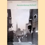 Beeldende kunst en bouwkunst in Nederland: Amsterdamse School door J.J. Vriend