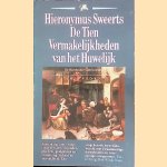 De tien vermakelijkheden van het huwelijk door Hieronymus Sweerts