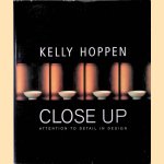 Kelly Hoppen: Close Up: Attention to Detail in Design door Helen Chislet e.a.