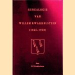 Genealogie van WIllem Kwakkelstein (1866-1940) door C.F. Kwakkelstein