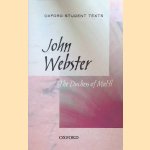 John Webster: The Duchess of Malfi door Jackie Moore