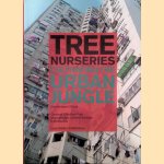 Tree Nurseries: Cultivating the Urban Jungle
Dominique Ghiggi
€ 15,00