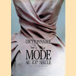 Dictionnaire de la mode au XXe siècle door Bruno Remaury