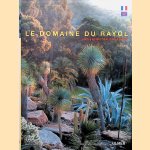 Le Domaine du Rayol: un jardin de paysages (French and English edition)
Caroline Petit e.a.
€ 15,00