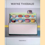 Wayne Thiebaud door William R. Acquavella