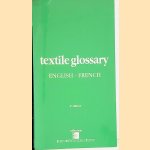 Textile Glossary: English-French door Pierre Hirsch