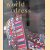 World Dress: a comprehensive guide to the folk costume of the world door Frances Kennett