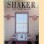 Shaker: Life, Work, and Art door June Sprigg e.a.