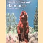 Eberhard Havekost: Harmonie: Bilder = Paintings 1998-2005 door Eberhard Havekost e.a.