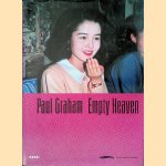 Paul Graham: Empty Heaven: Photographs from Japan 1989-1995
Paul Graham
€ 80,00