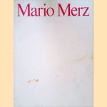 Mario Merz door Felix Zdenek e.a.