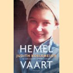 Hemelvaart: op zoek nar een verloren vriendin door Judith Koelemeijer