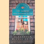 The Sunday Philosophy Club:  An Isabel Dalhousie Novel door McCall Smith