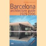 Barcelona Architecture Guide 1929-1996
Antoni Gonzalez e.a.
€ 30,00