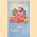 I Have Become Alive: Secrets of the Inner Journey
Swami Muktananda
€ 9,00