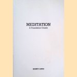 Meditatiion: a foundation course
Barry Long
€ 8,00