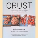 Crust: From Sourdough, Spelt and Rye Bread to Ciabatta, Bagels and Brioche
Richard Bertinet
€ 10,00