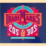 Trademarks of '20s & '30s
Tyler Blik e.a.
€ 8,00