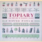 Topiary and the Art of Training Plants
David Joyce
€ 8,00