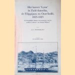 Het korvet 'Lynx' in Zuid-Amerika, de Filippijnen en Oost-Indië 1823-1825: De Koninklijke Marine als instrument van het 'politiek systema' van koning Willem I door J.E. Oosterling