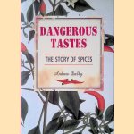 Dangerous Tastes: The Story of Spices
Andrew Dalby
€ 10,00