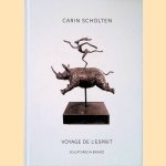 Carin Scholten: Voyage de l'esprit
Gijs van Tuijl
€ 20,00