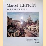 Témoignage sur Marcel Leprin mon ami
Pierre Bureau
€ 20,00