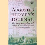 Augustus Hervey's Journal: The Adventures Ashore of a Naval Casnaova door David Erskine