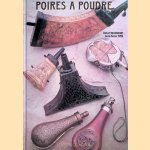 Poires a poudre door Robert Marquiset e.a.