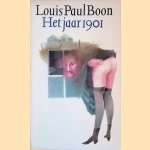 Het jaat 1901: verhalen naar de politiearchieven der stad Aalst door Louis Paul Boon