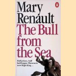 The Bull from the Sea door Mary Renault