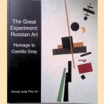 The Great Experiment: Russian Art Homage to Camilla Gray door David Juda