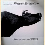 Waarom fotograferen: Zestig jaren onderweg: 1923-1983
Martien Coppens
€ 12,50