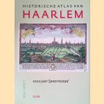 Historische Atlas van Haarlem: 1000 Jaar Spaarne Stad
Ben Speet
€ 50,00